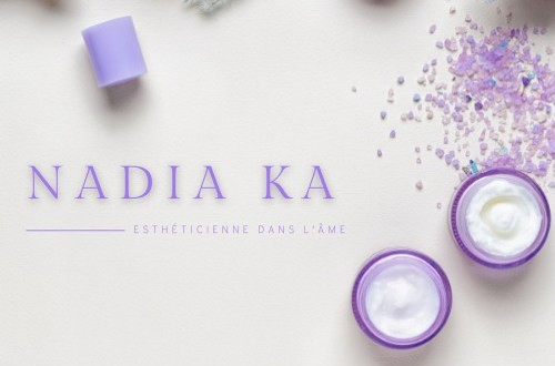 NADIA KA INSTITUT DE BEAUTE A DOMICILE Soins Epilations Cils